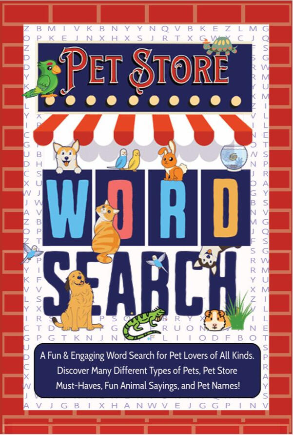 Pet Store Word Search Cover of a word search book called "Pet Store Word Search". The cover features a red and white awning that resembles a storefront. Various cartoon animals are placed around the words "word search".